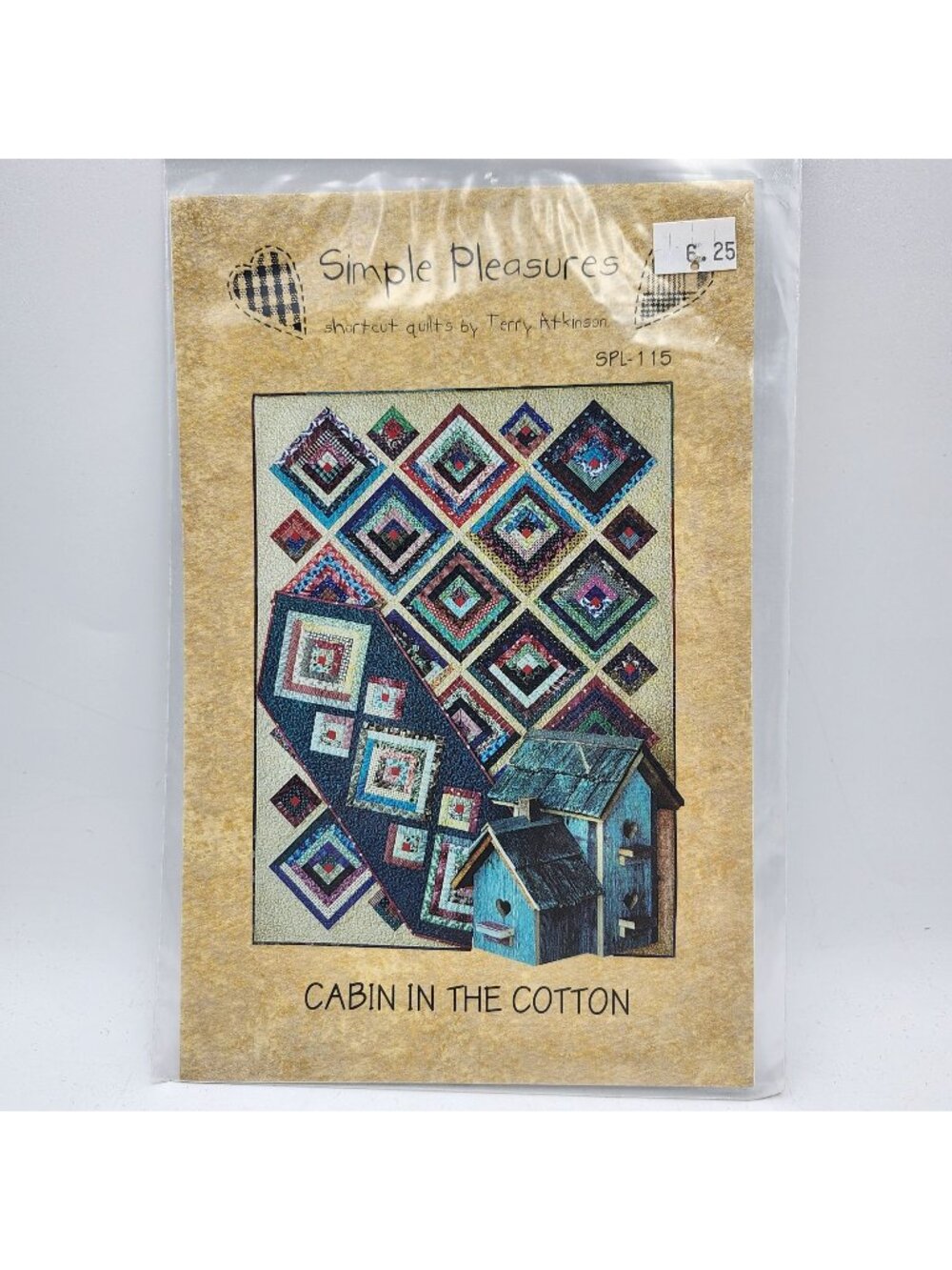 Simple Pleasures Cabin In The Cotton Terry Atkinson Quilt Pattern SPL-115 1997